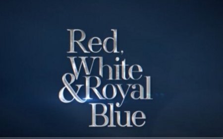 ‘Red, White &amp; Royal Blue’ LGBTQ+ romcom releases today on Amazon Prime Video