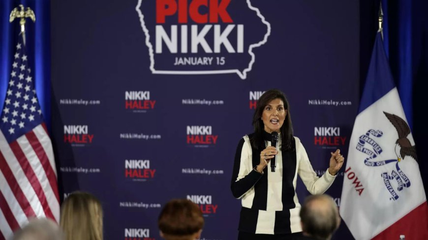 Nikki Haley looks for a strong showing in Iowa caucuses