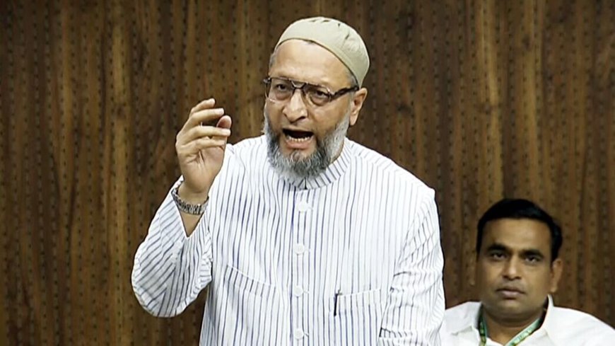 ‘Savarkar-type cowardly behaviour,’ says Asaduddin Owaisi after miscreants ‘vandalise’ his Delhi residence