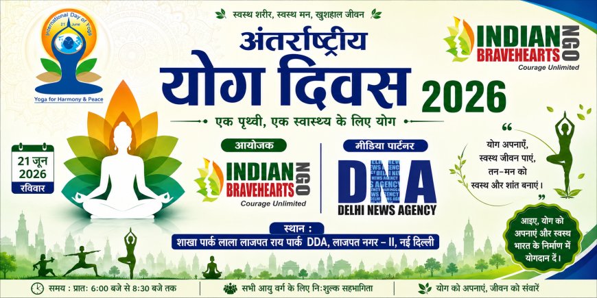 International Yoga Day 2026 Celebrated with Fervour in Lajpat Nagar:-  Message of Indian Culture and Sanatan Tradition Highlighted